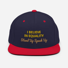 Load image into Gallery viewer, I Believe In Equality Snapback Hat