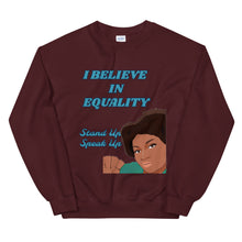 Load image into Gallery viewer, I Believe In Equality Unisex Sweatshirt