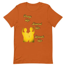 Load image into Gallery viewer, Pray Up-Stand Up-Speak Up Short-Sleeve Unisex T-Shirt - Shannon Alicia LLC