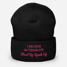 Load image into Gallery viewer, I Believe In Equality Cuffed Beanie