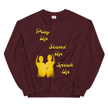 Load image into Gallery viewer, Pray Up-Stand Up-Speak Up Unisex Sweatshirt - Shannon Alicia LLC