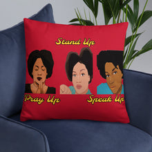 Load image into Gallery viewer, Pray Up-Stand Up-Speak Up Basic Pillow