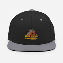 Load image into Gallery viewer, Black Women Lives Matter Snapback Hat