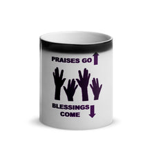 Load image into Gallery viewer, Praises Up Glossy Magic Mug