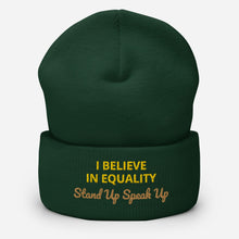 Load image into Gallery viewer, I Believe In Equality Cuffed Beanie