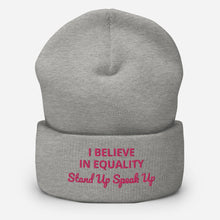 Load image into Gallery viewer, I Believe In Equality Cuffed Beanie