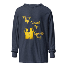 Cargar imagen en el visor de la galería, Pray Up-Stand Up-Speak Up Hooded long-sleeve tee
