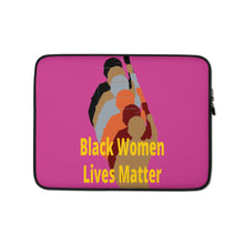 Load image into Gallery viewer, Black Women Lives Matter Laptop Sleeve
