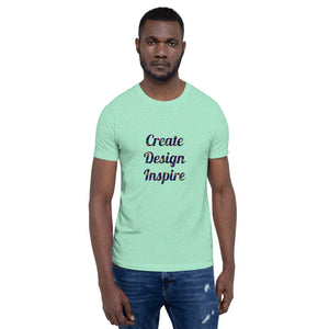 Create Design Inspire - Unisex T-Shirt