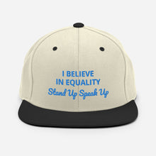 Load image into Gallery viewer, I Believe In Equality Snapback Hat
