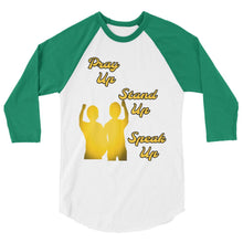 Load image into Gallery viewer, Pray Up-Stand Up-Speak Up 3/4 sleeve raglan shirt - Shannon Alicia LLC
