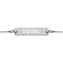 Load image into Gallery viewer, Equal Engraved Silver Bar Chain Bracelet

