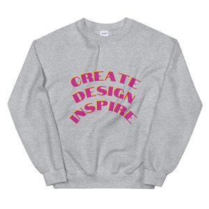 Create Design Inspire Unisex Sweatshirt