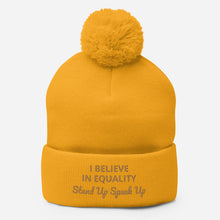 Load image into Gallery viewer, I Believe In Equality Pom-Pom Beanie
