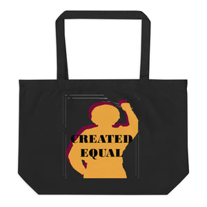 Created Equal Large organic tote bag