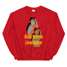 Load image into Gallery viewer, Black Women Lives Matter Unisex Sweatshirt
