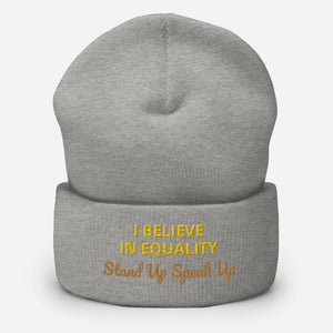 I Believe In Equality Cuffed Beanie