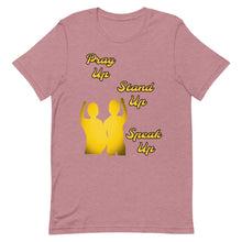 Cargar imagen en el visor de la galería, Pray Up-Stand Up-Speak Up Short-Sleeve Unisex T-Shirt - Shannon Alicia LLC
