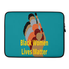 Load image into Gallery viewer, Black Women Lives Matter Laptop Sleeve
