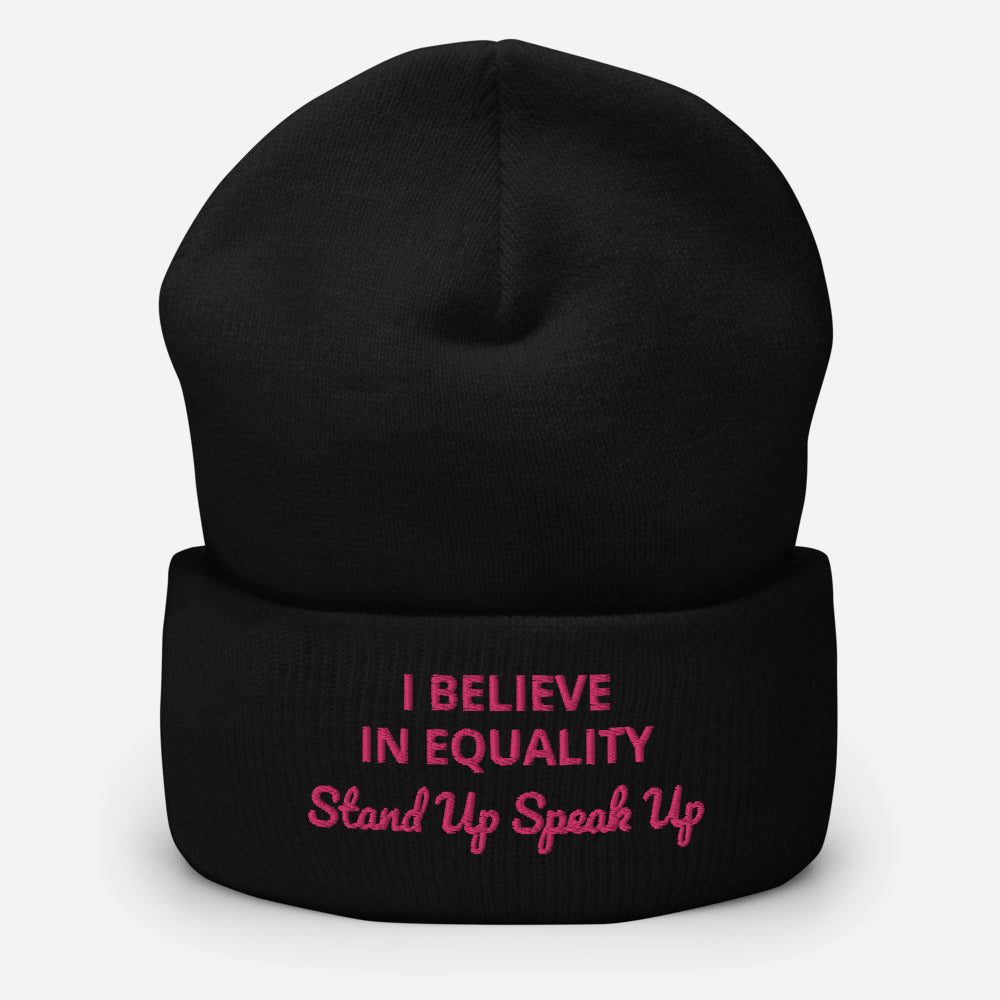 I Believe In Equality Cuffed Beanie