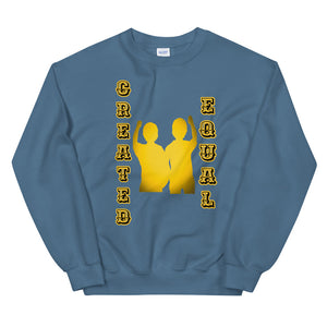 Created Equal Unisex Sweatshirt